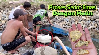 Proses Sedot Emas Dengan Mesin|| cek videonya!!