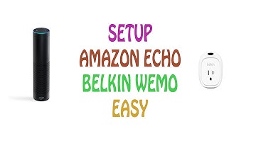 How to setup Belkin WeMo Insight & Amazon Echo with Alexa