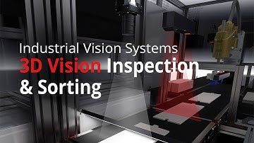 3D Machine Vision Inspection and Sorting Production Line | Robot Pick & Place