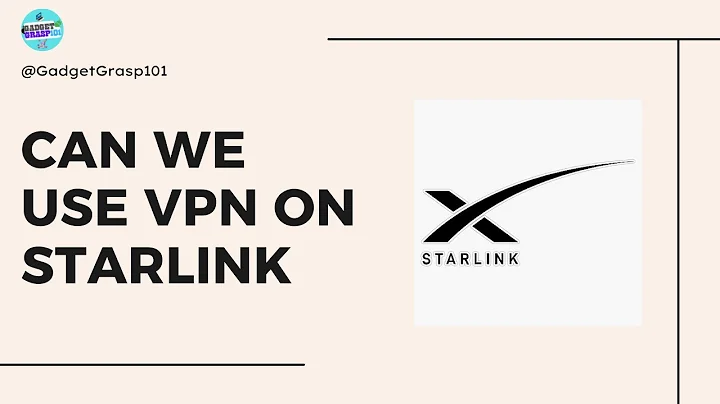 How to Use VPN with Starlink