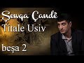 Shewqa Chande - Titale Usiv (Besha 2)