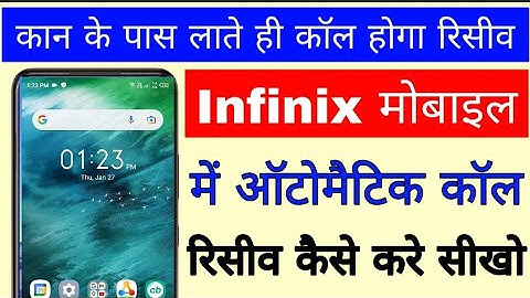 infinix mobile me Automatic call receive Kaise kare।। how to enable Raise to Ear in infinix phone