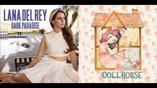 Lana Del Rey & Melanie Martinez - Dollhouse Paradise (GINGERGREEN Mashup)