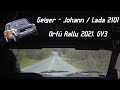 Geiger - Johann / Lada 2101 / Orfű Rally 2021. Gy2 - TheLepoldMedia