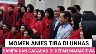 ANIES DISAMBUT HANGAT MAHASISWA DAN DOSEN UNHAS MAKASSAR