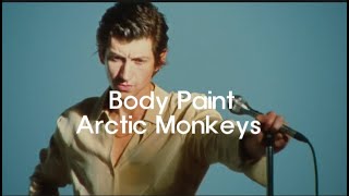 Arctic Monkeys- Body Paint-Sub Español\/Lyrics