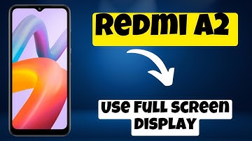 Redmi A2 Use Full screen display || How to use full screen display || Full screen display settings