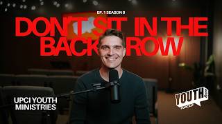 Don't Sit on the Back Row! The Youth Room Ep. 1, Season 6