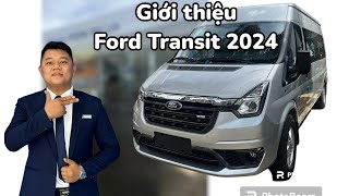 Giới thiệu & Review Chi Tiết Ford Transit 2024 | Ty Ford 094.308.9797