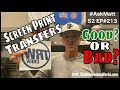 Can I make Money with Screen Print Transfers? | #AskMatt S2 EP#213