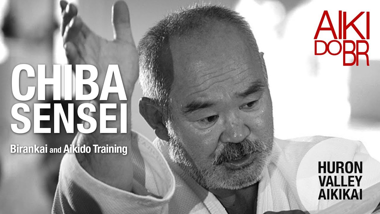 АЙКИДО - Обучение Чиба-сенсея, Биранкая и айкидо