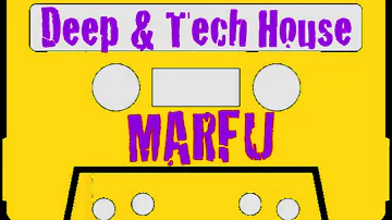 MARFU DEEP & TECH HOUSE DJ SET 26 JANUARY 2015