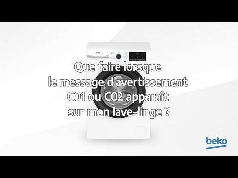 Lave-linge | Que faire lors d'un message C01 et C02 sur mon lave-linge