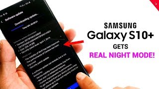 Samsung Galaxy S10 gets a real Night mode with latest software update screenshot 2