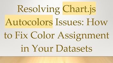 Resolving Chart.js Autocolors Issues: How to Fix Color Assignment in Your Datasets