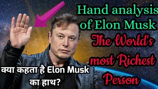 Hand Analysis of Elon Musk elonmusk elonmuskhandanalysis palmistry palmist