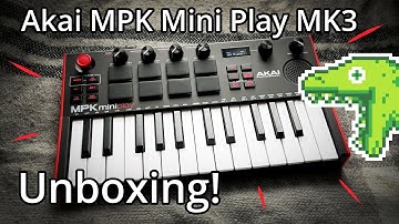 Unboxing and Playing with the Akai MPK Mini Play MK3!