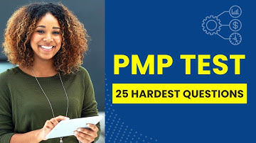 PMP Test 2025 - Project Management Mock Exam & Review (25 Hardest Questions)