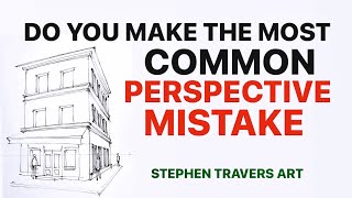 The Most Common Perspective Mistake   Do you make it?