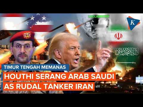 Timur Tengah Memanas! AS Rudal Kapal Iran, Houthi Serang Arab Saudi