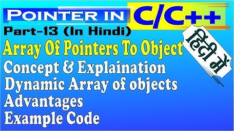 Array of pointer to objects with example in c++ in hindi | urdu part-13