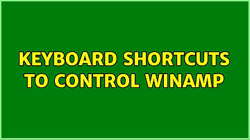 Keyboard shortcuts to control WinAmp (2 Solutions!!)