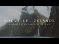 NOUVELLE-ZÉLANDE : Histoire d'un aller et retour - 4K