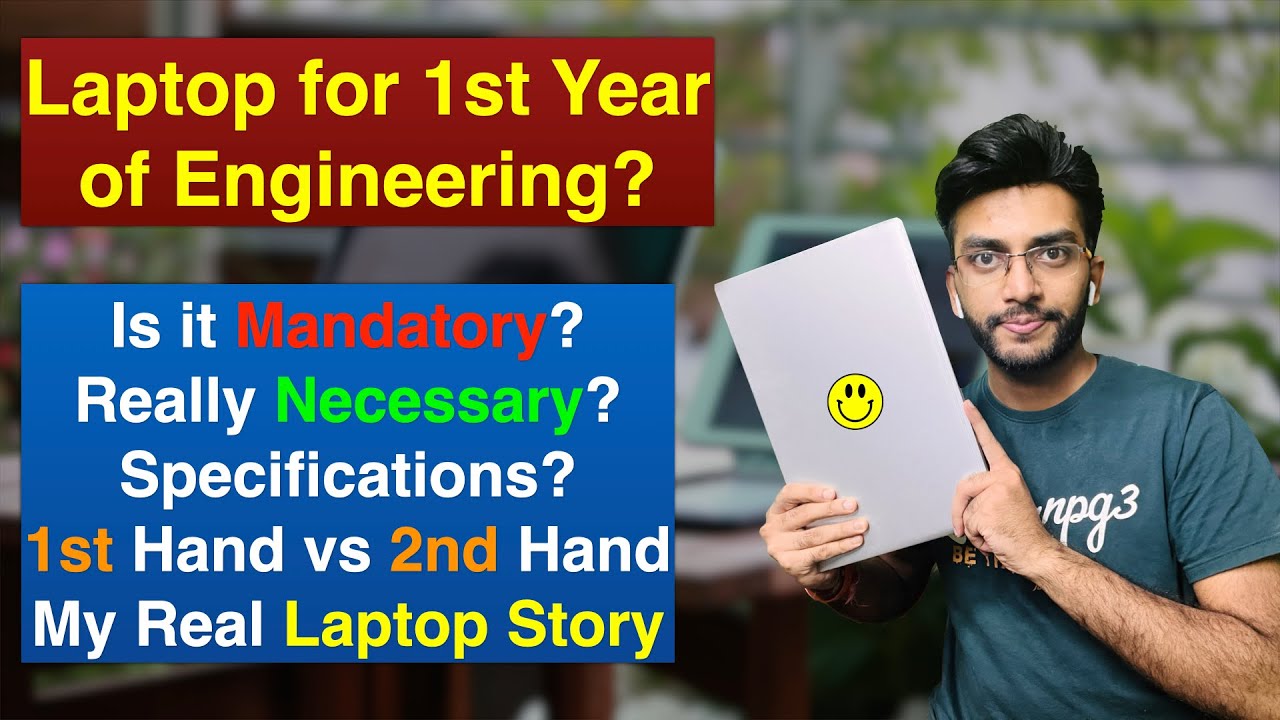 Do You Need a Laptop in 1st Year of Engineering? College Ke First Year