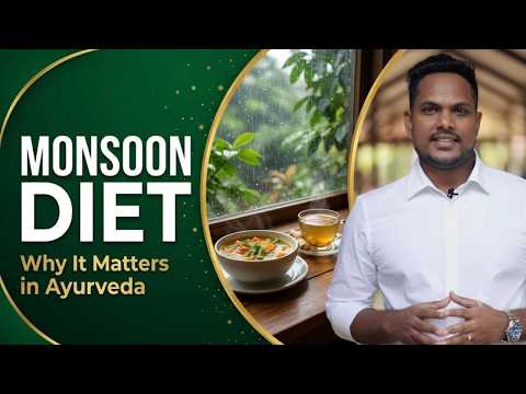 What does Monsoon Diet mean, and it’s Importance According to Ayurveda ? - video from Krishnendu Ayurveda