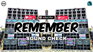 Remember Sound Check_Dj Darwin Remix