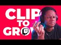 Grow a Twitch Channel Using Clips - Part: 1 HOW