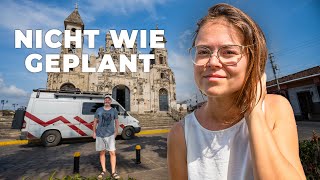NOT EVERYTHING GOES TO PLAN IN NICARAGUA | Overlanding Nicaragua | #130