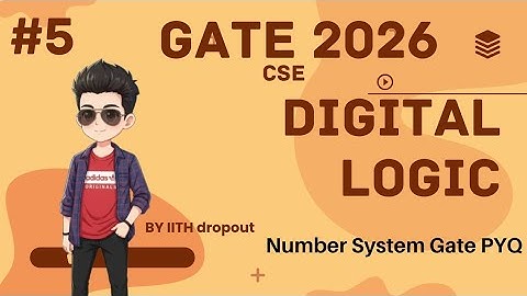 Digital Logic Part 5 | Number System PYQ Solved| GATE CSE 2026