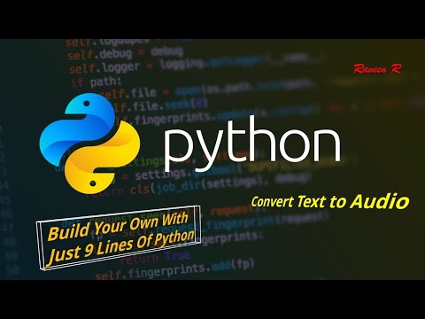 Convert Text to Audio | Build your own with just 9 lines of Python Code !!!