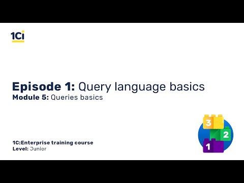 Module 5. Episode 1. Query language basics