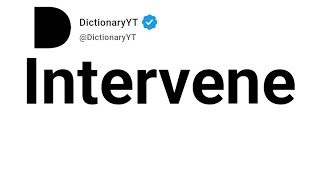 Intervene Antonyms | Opposite Words