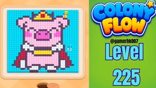 Colony Flow Level 225 Walkthrough Solution 