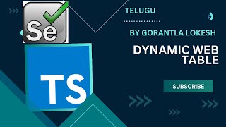 Part 18: Handle Dynamic Web Table using Selenium Typescript | #telugu #selenium #typescript