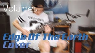 volumes-"edge of the earth" (guitar cover w/ clean vocals)