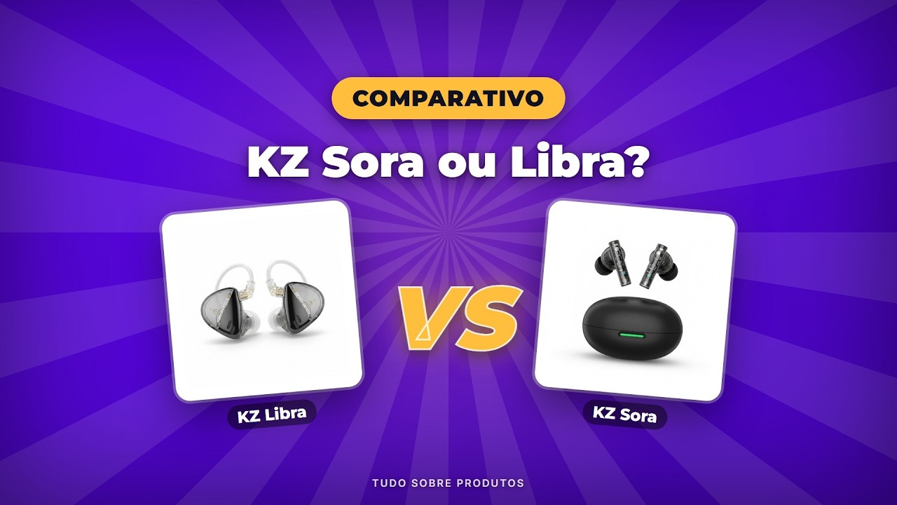 Capa: KZ Libra x KZ Sora: Qual é o MELHOR em 2026? Comparativo Completo!