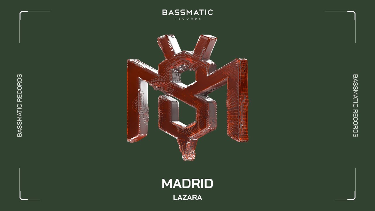 Lazara - Madrid | Bassmatic records auf YouTube ansehen Lazara - Madrid | Bassmatic records auf YouTube ansehen
