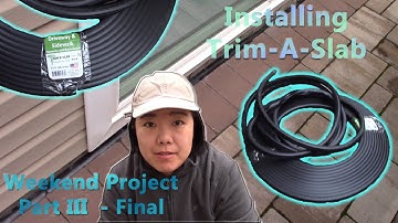 Home Improvement | Installing Trim-A-Slab Expansion Joint | 1/2" Tapered Edge (Part III - Final)