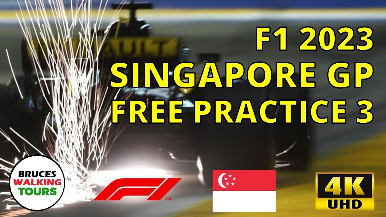 Singapore Formula 1 Free Practice 3 In 4K