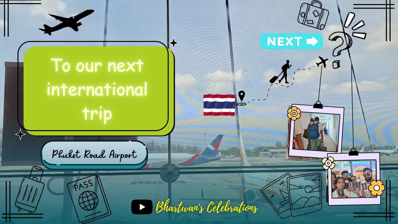Thailand Se Nikle Dusri International Trip Pe|| Phuket Road Airport 🦋