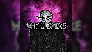 WHY INSPIRE - SILVER SKIN [Official Audio]