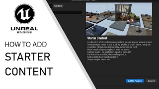 Unreal Engine 5 How To Add Starter Content To Your Project