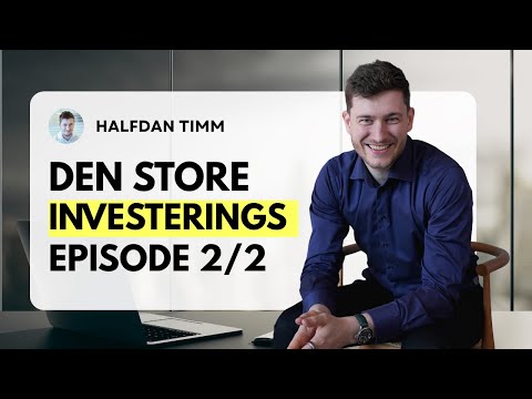 Den store investeringsepisode 2/2 - Halfdan Timm