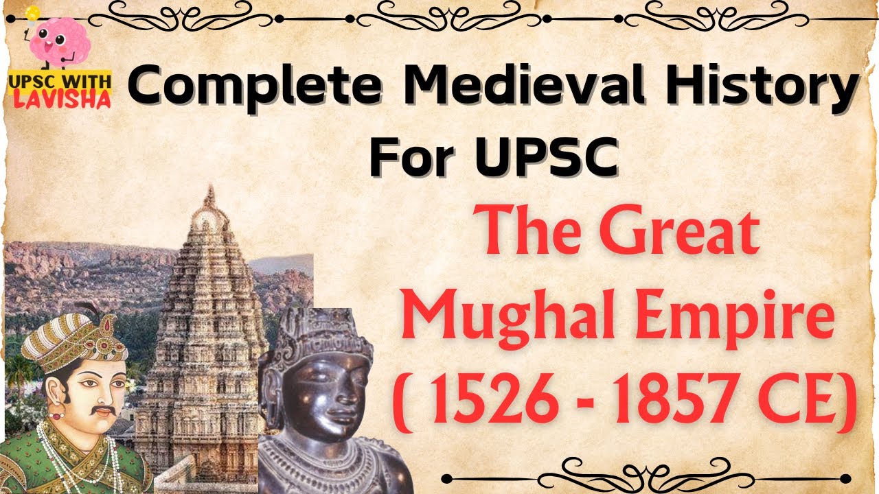 Mughal Empire l Medieval India l Important For UPSC - YouTube