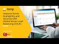 Improve Server Availability and Security with Global Server Load Balancing (GSLB)