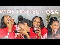 Wine Tasting + Q&amp;A / Giveaway | Being a Hoe, Marriage Counseling, Living a Fake Life?!?